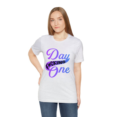 T-Shirt "Day F*cking One" Retro Design Gradient Colors Unisex T-shirt