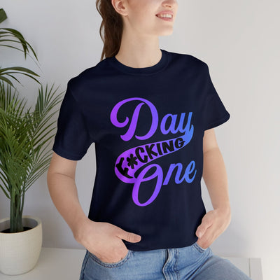 T-Shirt "Day F*cking One" Retro Design Gradient Colors Unisex T-shirt