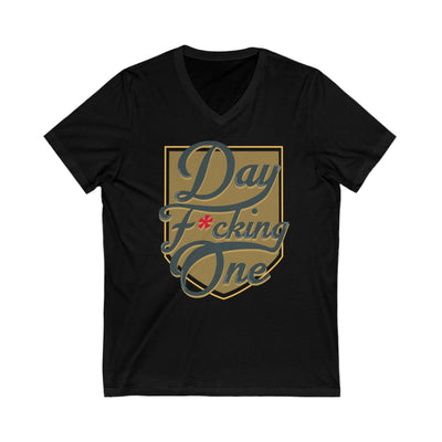 V-neck "Day F*cking One" Vegas Golden Knights Fan Gold Design Unisex V-Neck Tee (FRONT DESIGN ONLY)