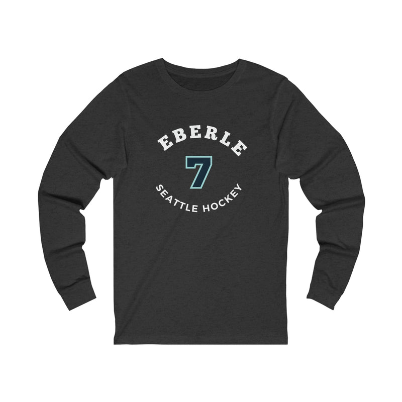 Long-sleeve Eberle 7 Seattle Hockey Number Arch Design Unisex Jersey Long Sleeve Shirt