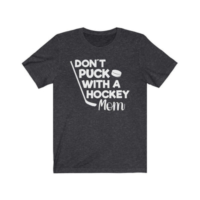 Printify T-Shirt Dark Grey Heather / L "Don't Puck With A Hockey Mom" Unisex Jersey Tee