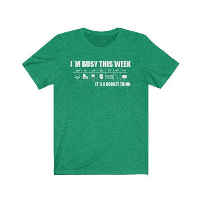 Printify T-Shirt Heather Kelly / S "I'm Busy This Week"  Unisex Jersey Tee