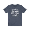 Printify T-Shirt Heather Navy / S "Cross-checking It's How I Hug" Unisex Jersey Tee