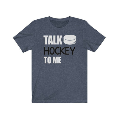 Printify T-Shirt Heather Navy / S "Talk Hockey To Me" Unisex Jersey Tee