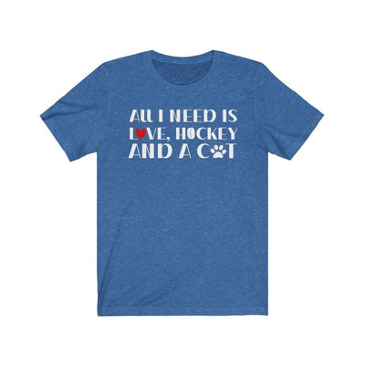 Printify T-Shirt Heather True Royal / S "All I Need Is Love, Hockey And A Cat" Unisex Jersey Tee