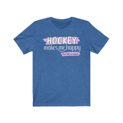 Printify T-Shirt Heather True Royal / S "Hockey Makes Me Happy" Unisex Jersey Tee