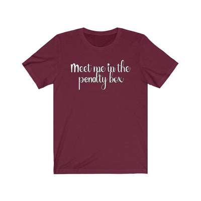 Printify T-Shirt Maroon / L "Meet Me In The Penalty Box" Unisex Jersey Tee