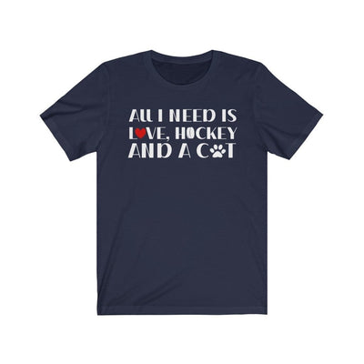 Printify T-Shirt Navy / L "All I Need Is Love, Hockey And A Cat" Unisex Jersey Tee