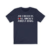 Printify T-Shirt Navy / S "All I Need Is Love, Hockey And A Dog" Unisex Jersey Tee