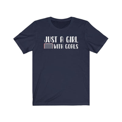 T-Shirt Navy / S "Just A Girl With Goals" Unisex Jersey Tee