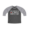 Long-sleeve "All I Need Is Love, Hockey And A Cat" Unisex Fit Tri-Blend 3/4 Raglan Tee