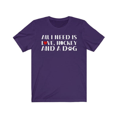 Printify T-Shirt Team Purple / S "All I Need Is Love, Hockey And A Dog" Unisex Jersey Tee