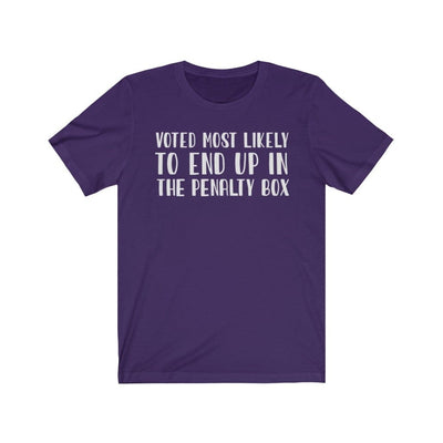 Printify T-Shirt Team Purple / S "Voted And End Up In The Penalty Box" Unisex Jersey Tee