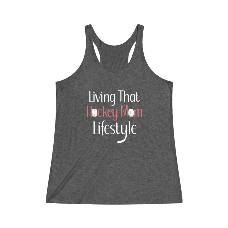 Tank Top "Living That Hockey Mom Lifestyle" Women's Tri-Blend Racerback Tank