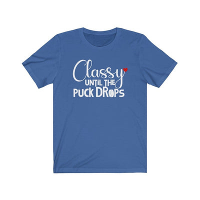 Printify T-Shirt True Royal / S "Classy Until The Puck Drops" Unisex Jersey Tee