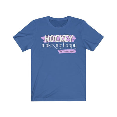 Printify T-Shirt True Royal / S "Hockey Makes Me Happy" Unisex Jersey Tee